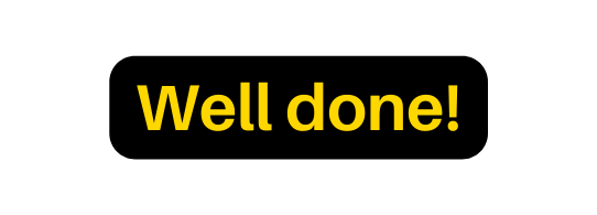 Well done